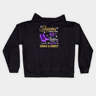 Stepping Into My 48th Birthday With God's Grace & Mercy Bday Kids Hoodie
